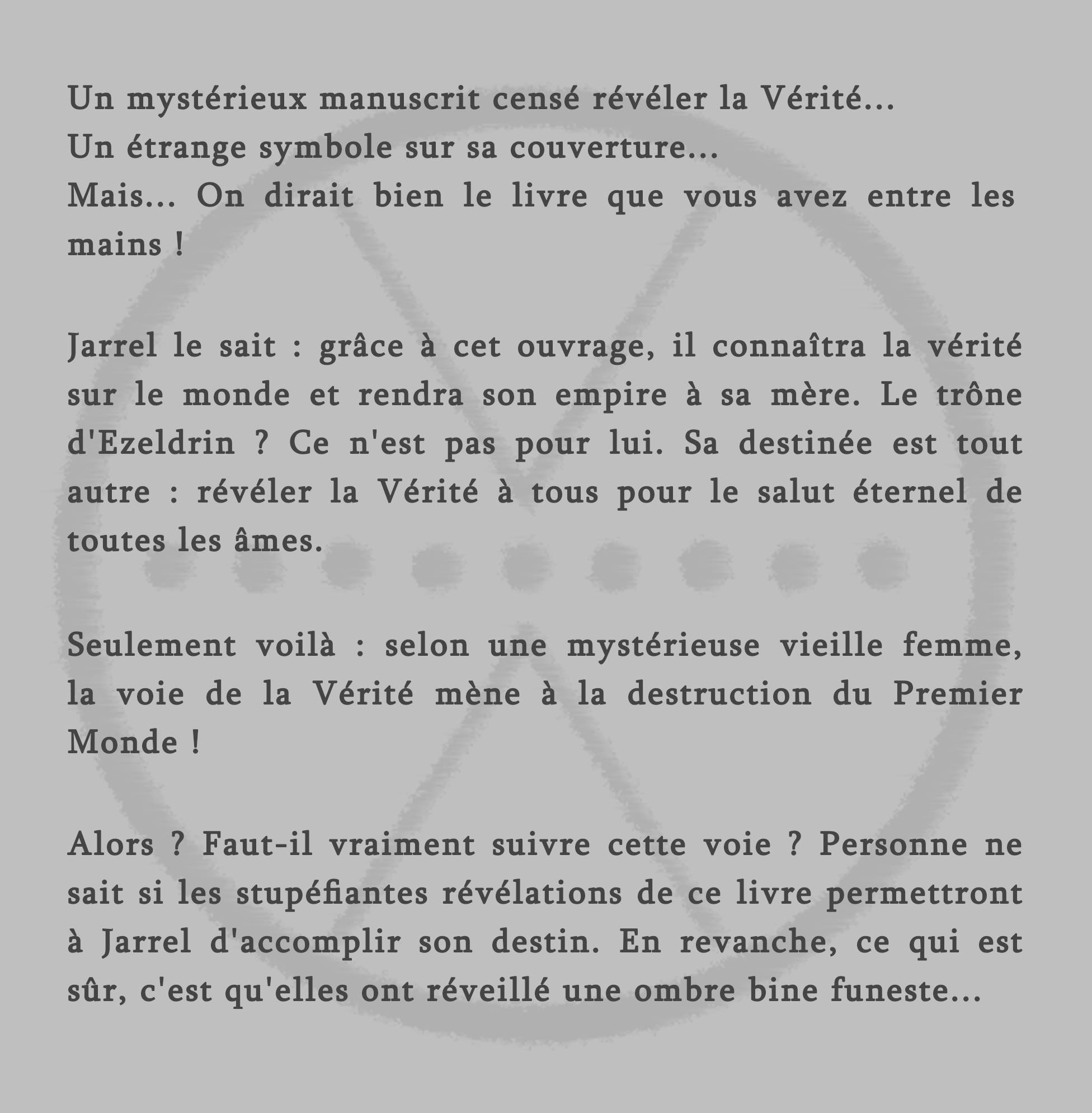 Chroniques du Premier Monde - Livre 3 : La voie de la Vérité